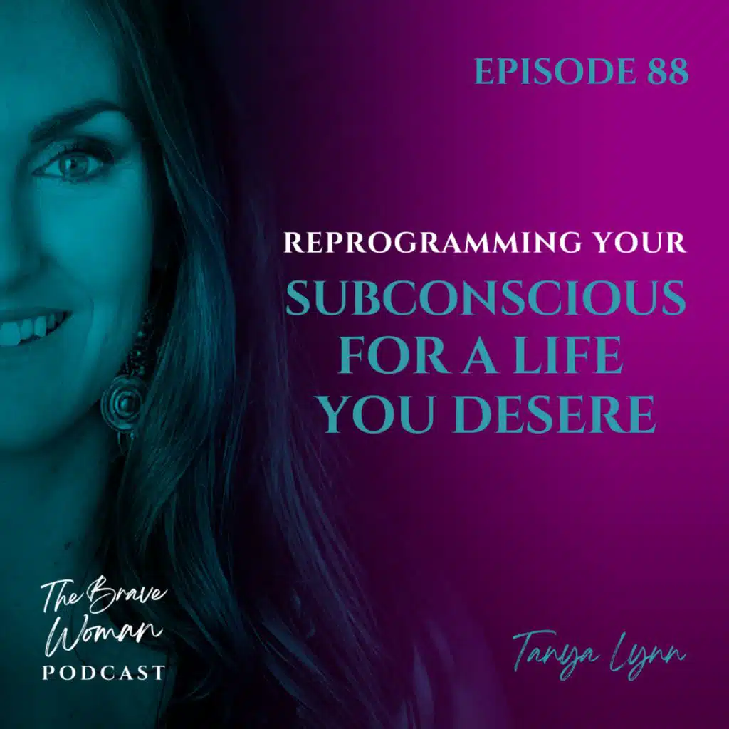 Reprogramming Your Subconscious For A Life You Deserve