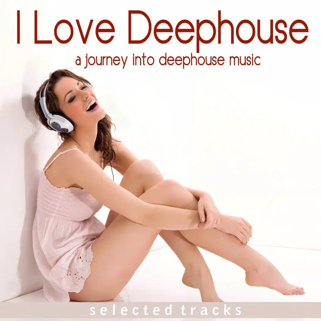 I Love Deephouse