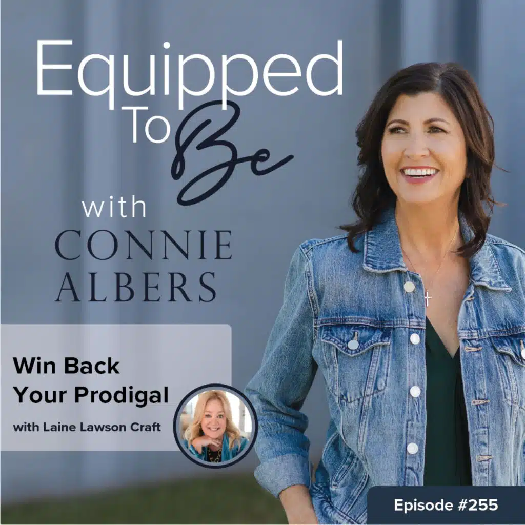 Win Back Your Prodigal with Laine Lawson Craft - 255