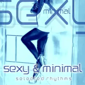 Sexy & Minimal