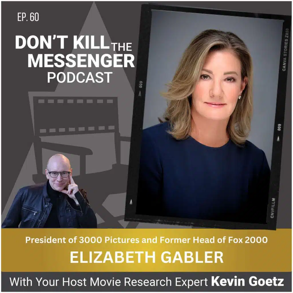 Elizabeth Gabler (President of Sony 3000 Pictures) on the Art of Book-to-Screen Movie Magic