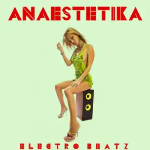 Anaestetika: Electro Beatz