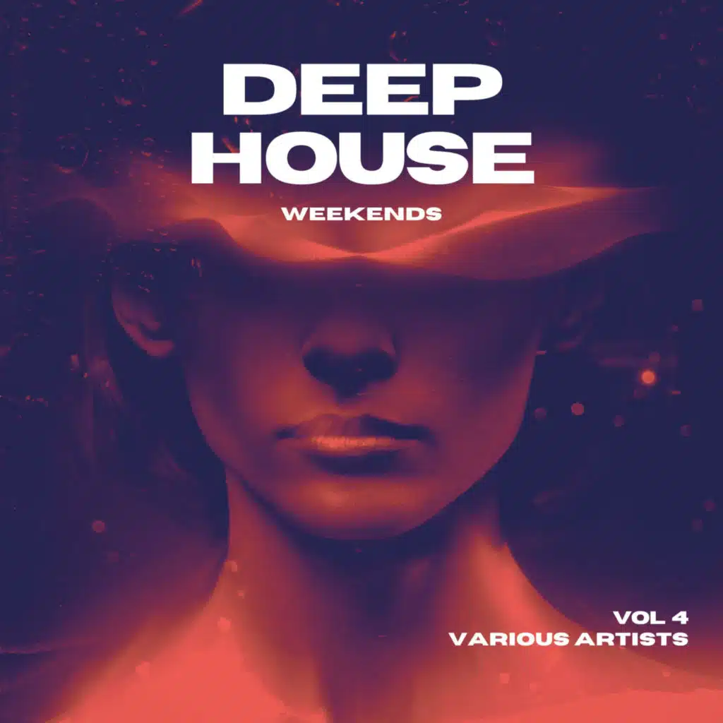 Deep-House Weekends, Vol. 4