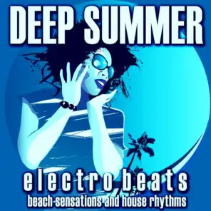 Deep Summer: Electro Beats