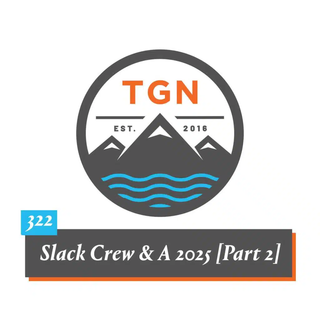The Grey NATO – 322 – Slack Crew & A 2025 Part 2 [American watches, collecting, changes to the show, camping must-haves, and more]