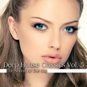Deep House Classics, Vol. 5