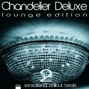 Chandelier Deluxe, Vol. 2