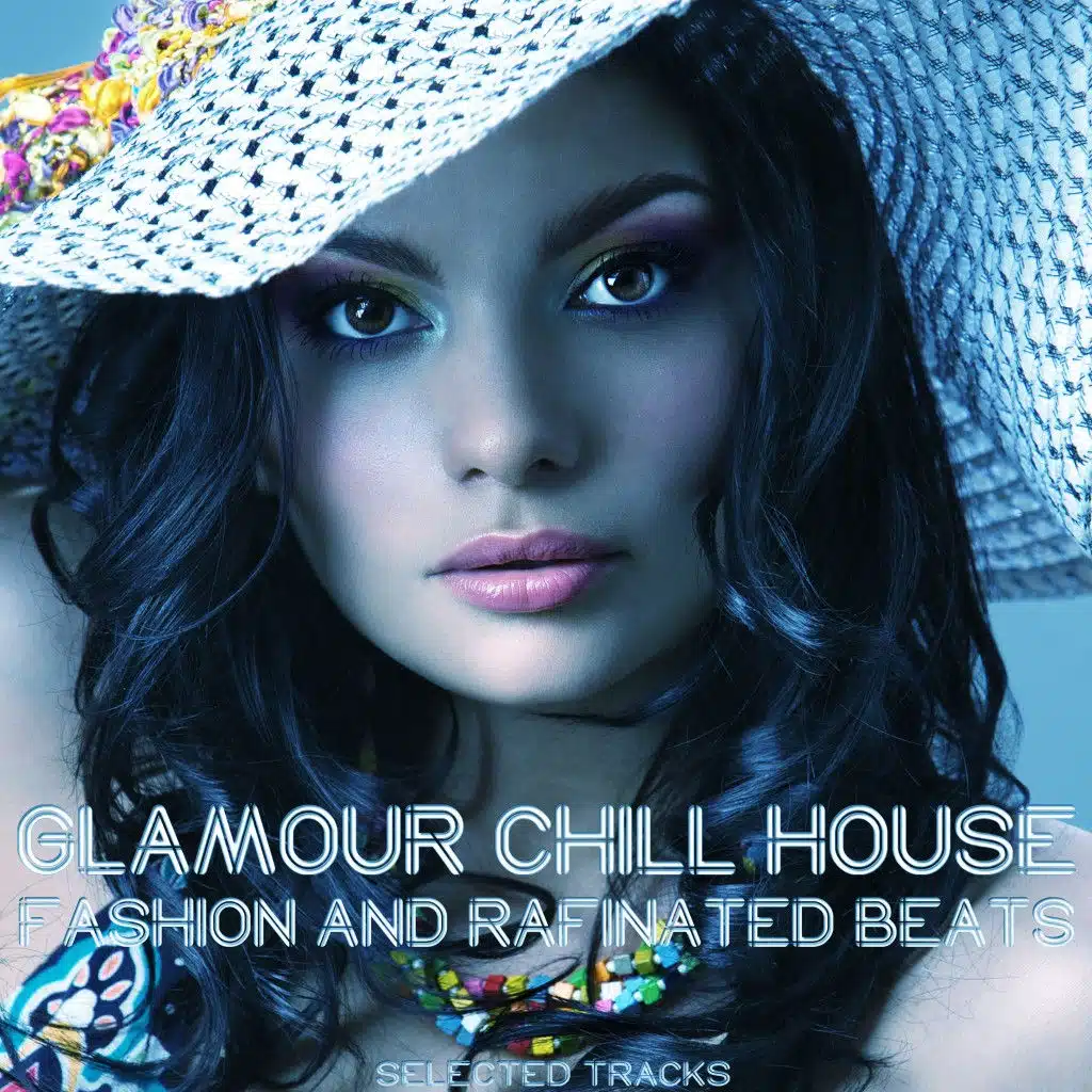 Glamour Chill House
