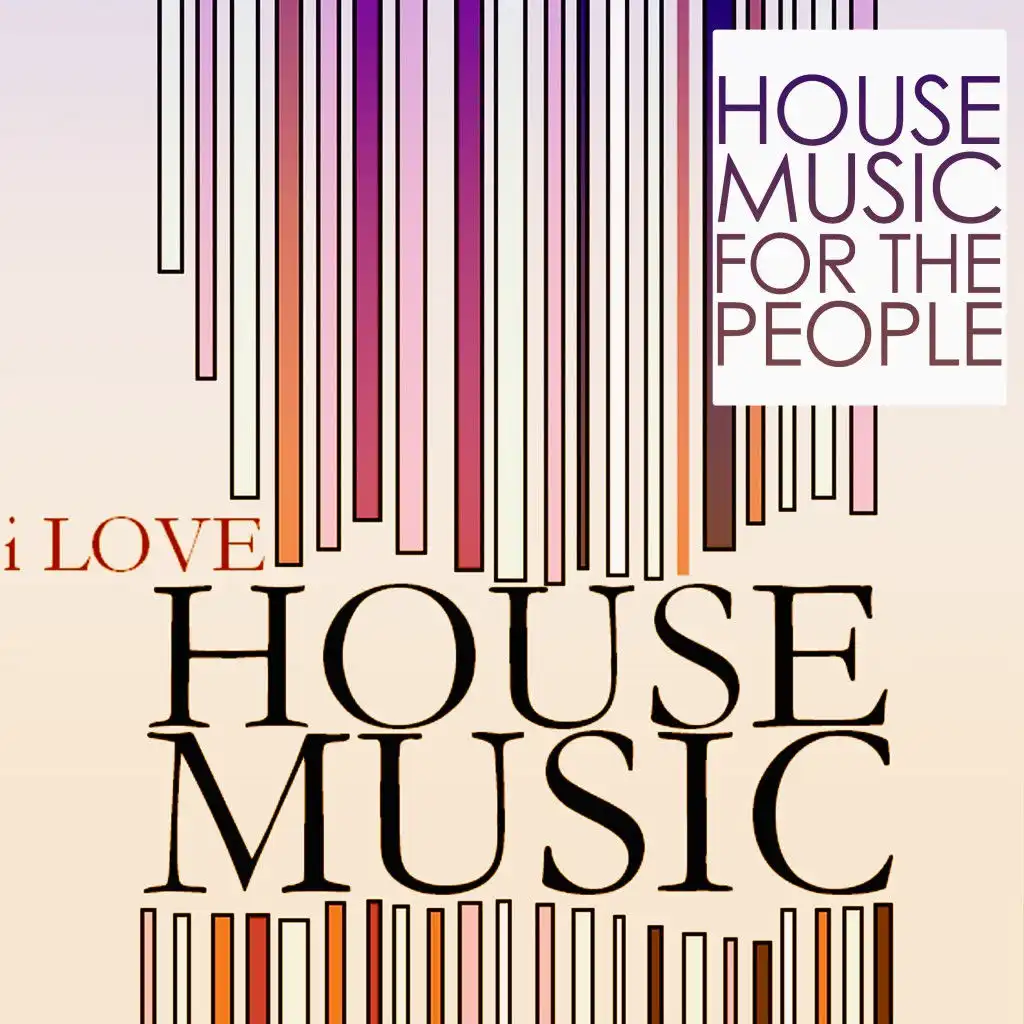 I Love House Music
