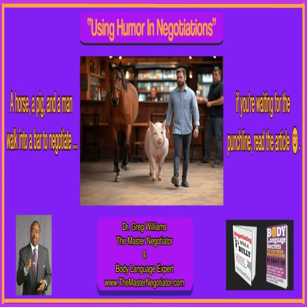 “Win More Negotiations: This is How to Use Humor as Your Secret Agent”