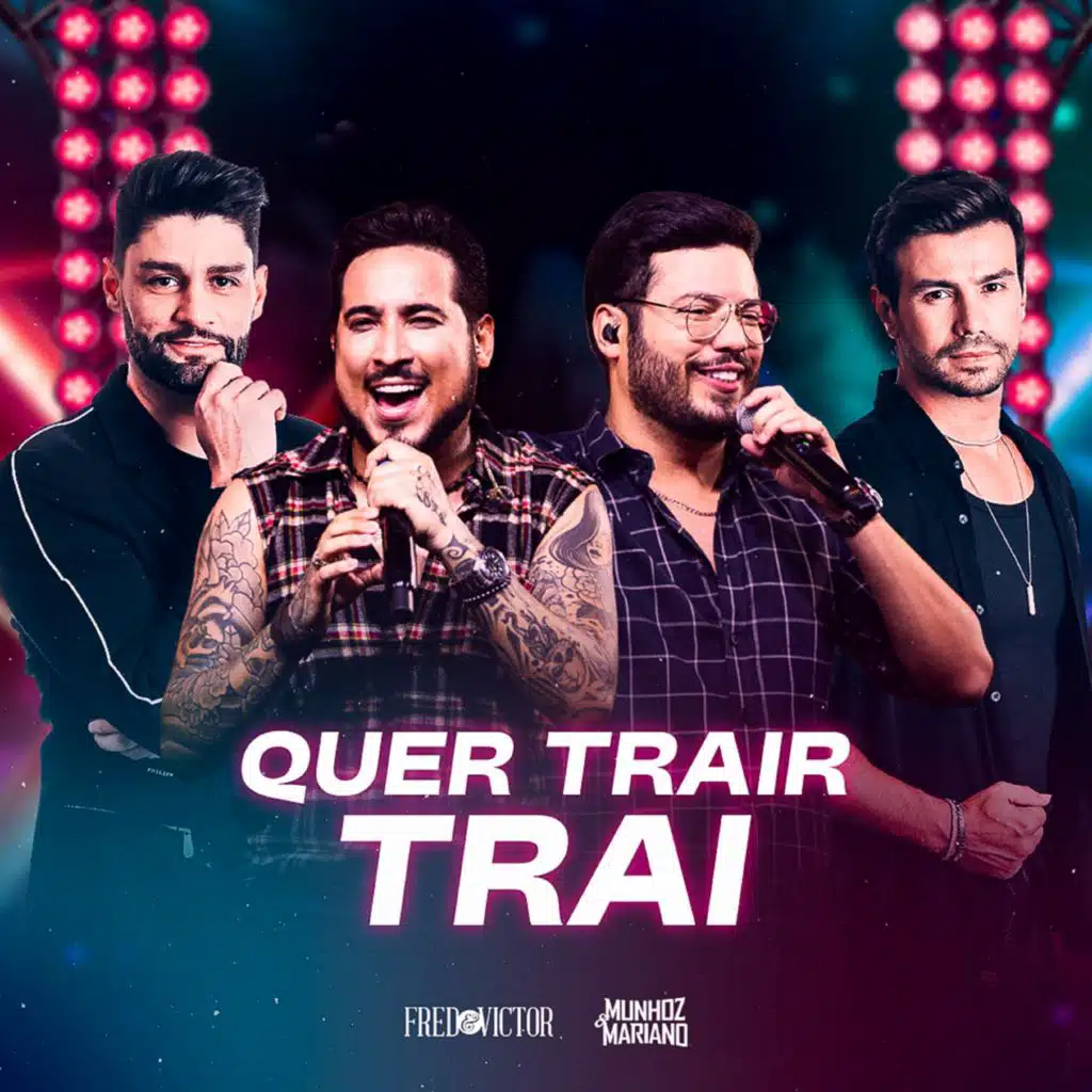 Quer Trair Trai (Ao Vivo)