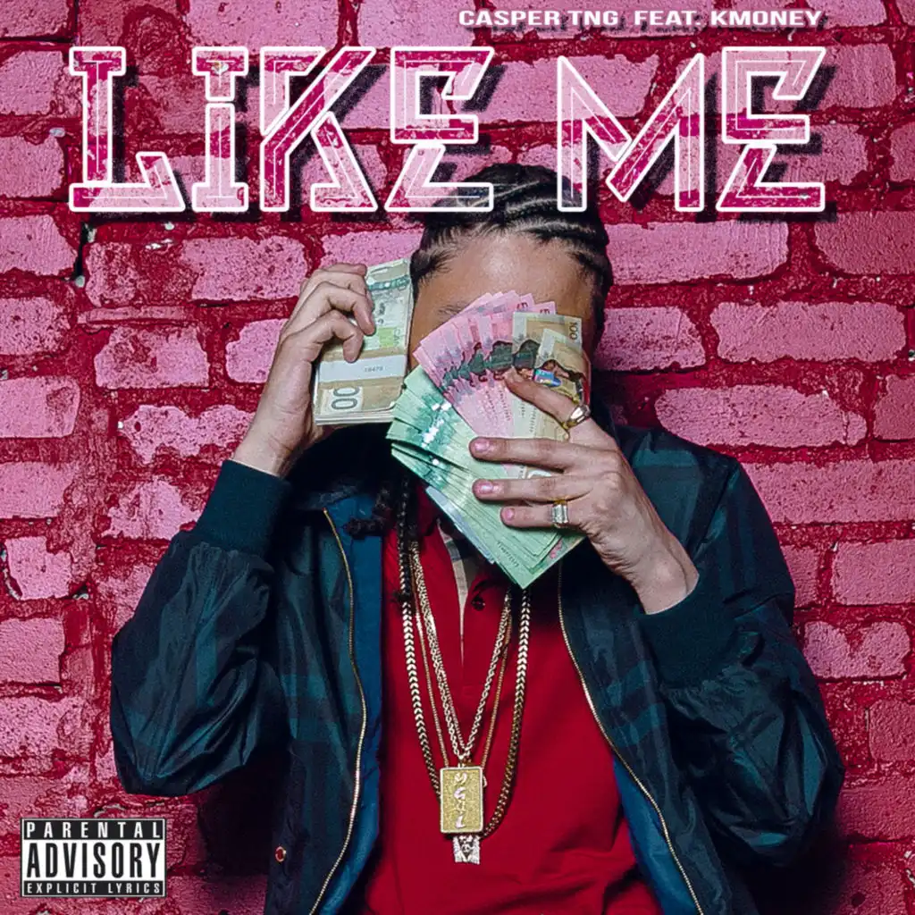 Like Me (feat. K Money)