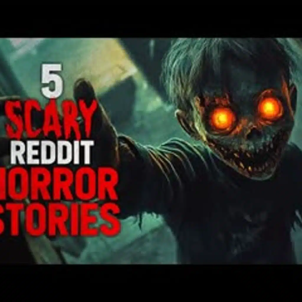 5 SCARY Reddit Horror Stories Compilation to put in the background while you cook or clean
