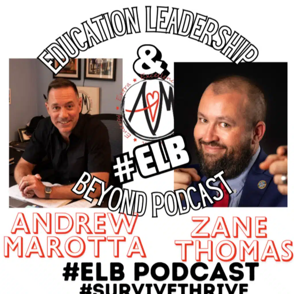 #ELB Podcast with Principal Zane Thomas