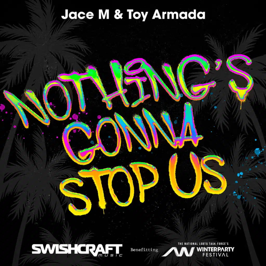 Nothing's Gonna Stop Us