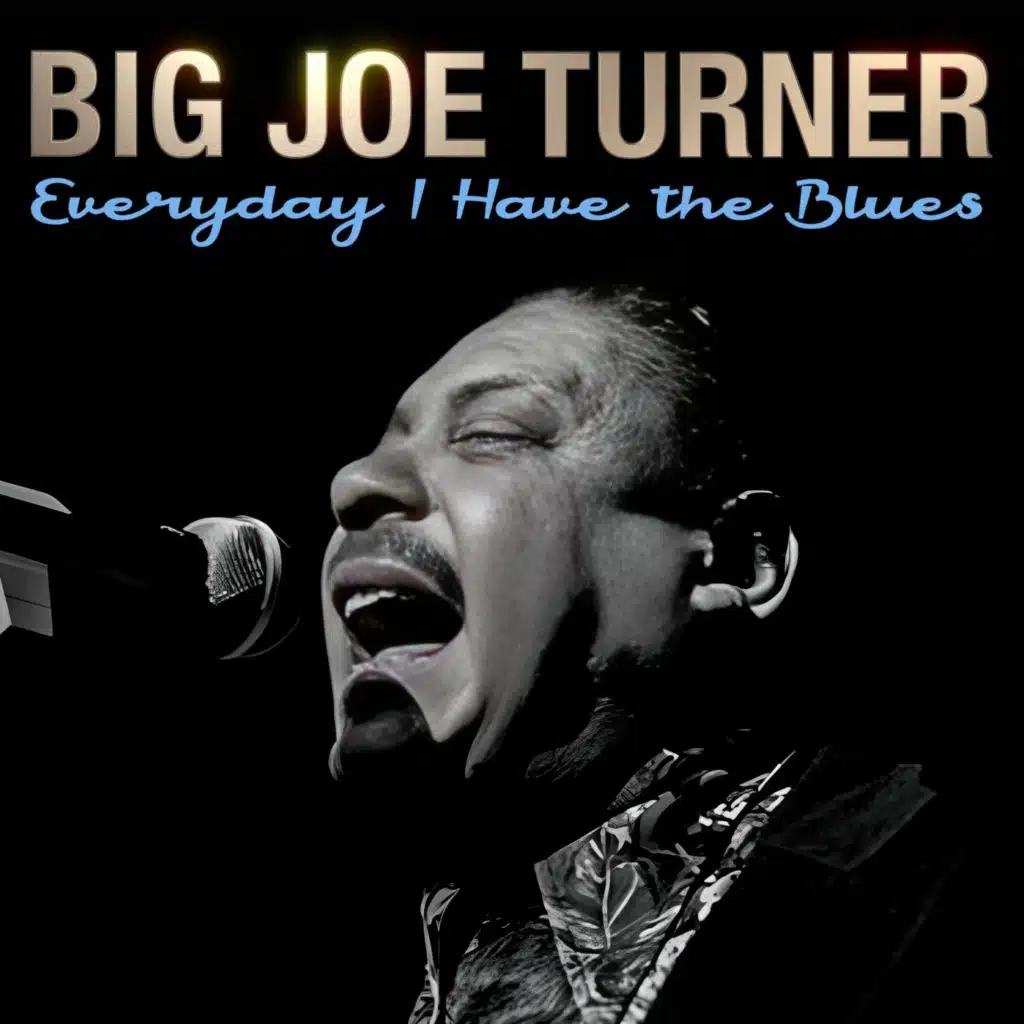 Every Day I Have the Blues