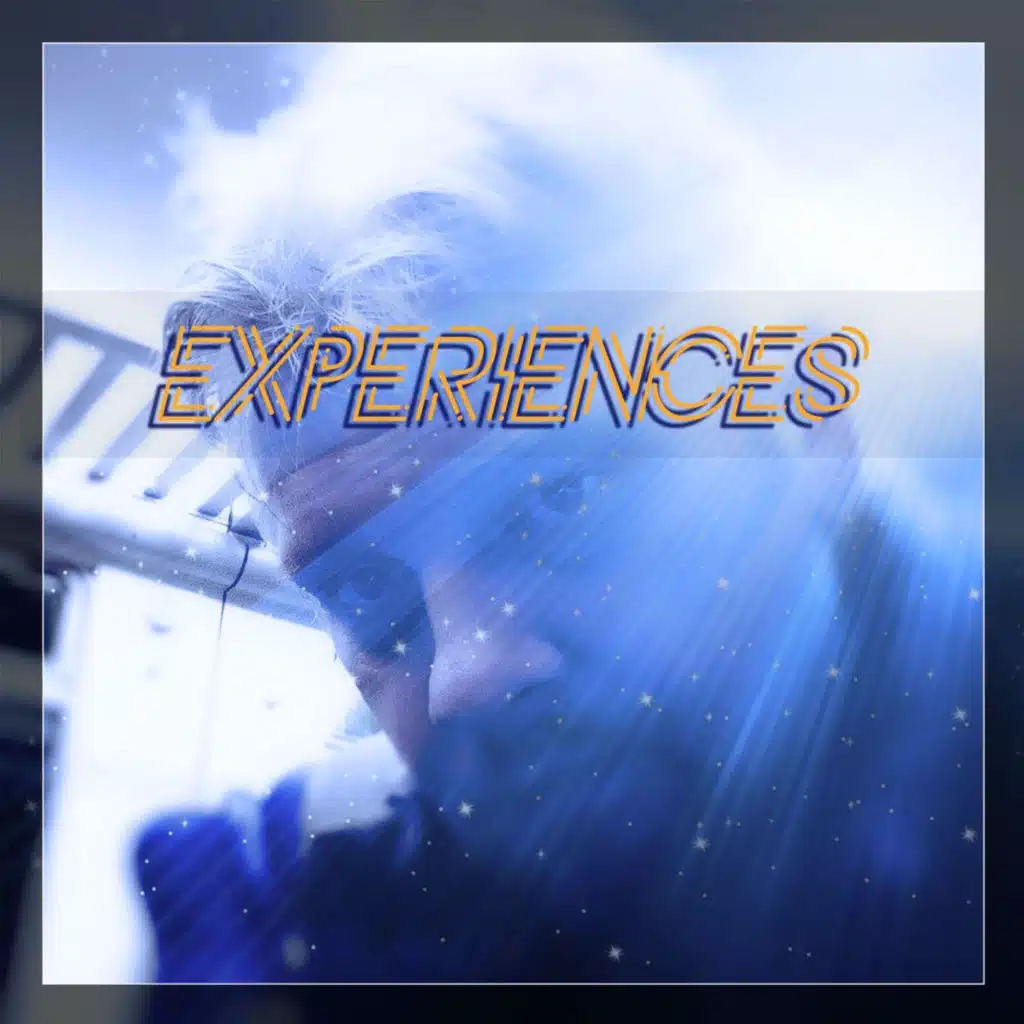 Experiences