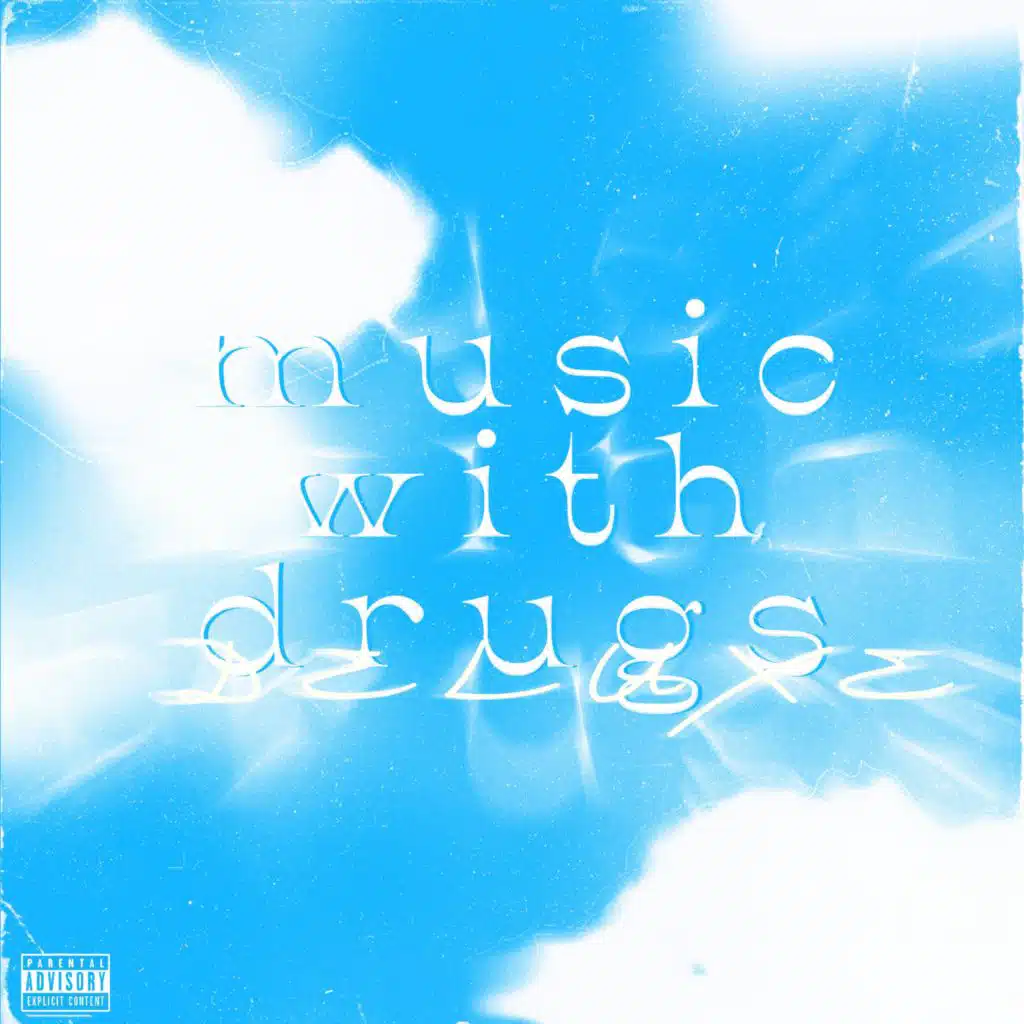 music with drugs (deluxe)