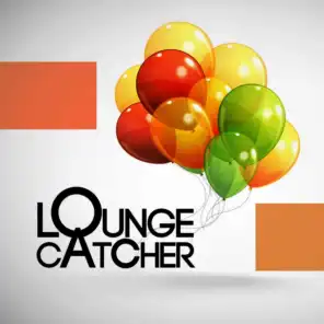 Lounge Catcher