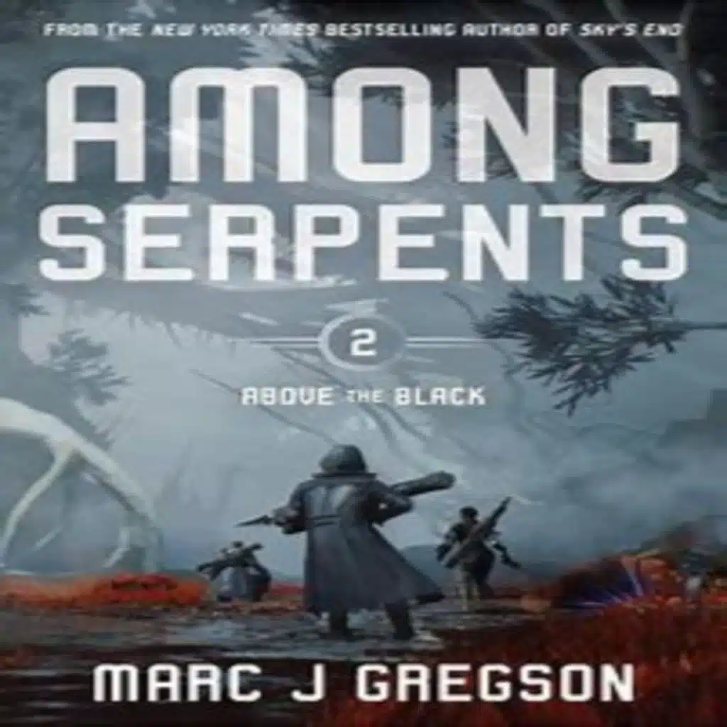 Episode 464 - Among Serpents with Mac J Gregson & Vikas Adam