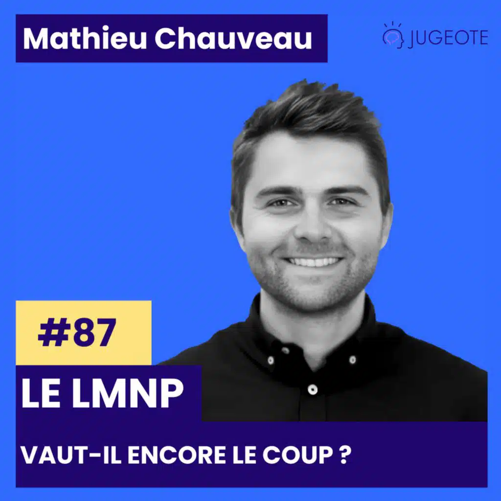 #87 - Le LMNP vaut-il encore le coup ? [Investissement Immobilier LMNP]
