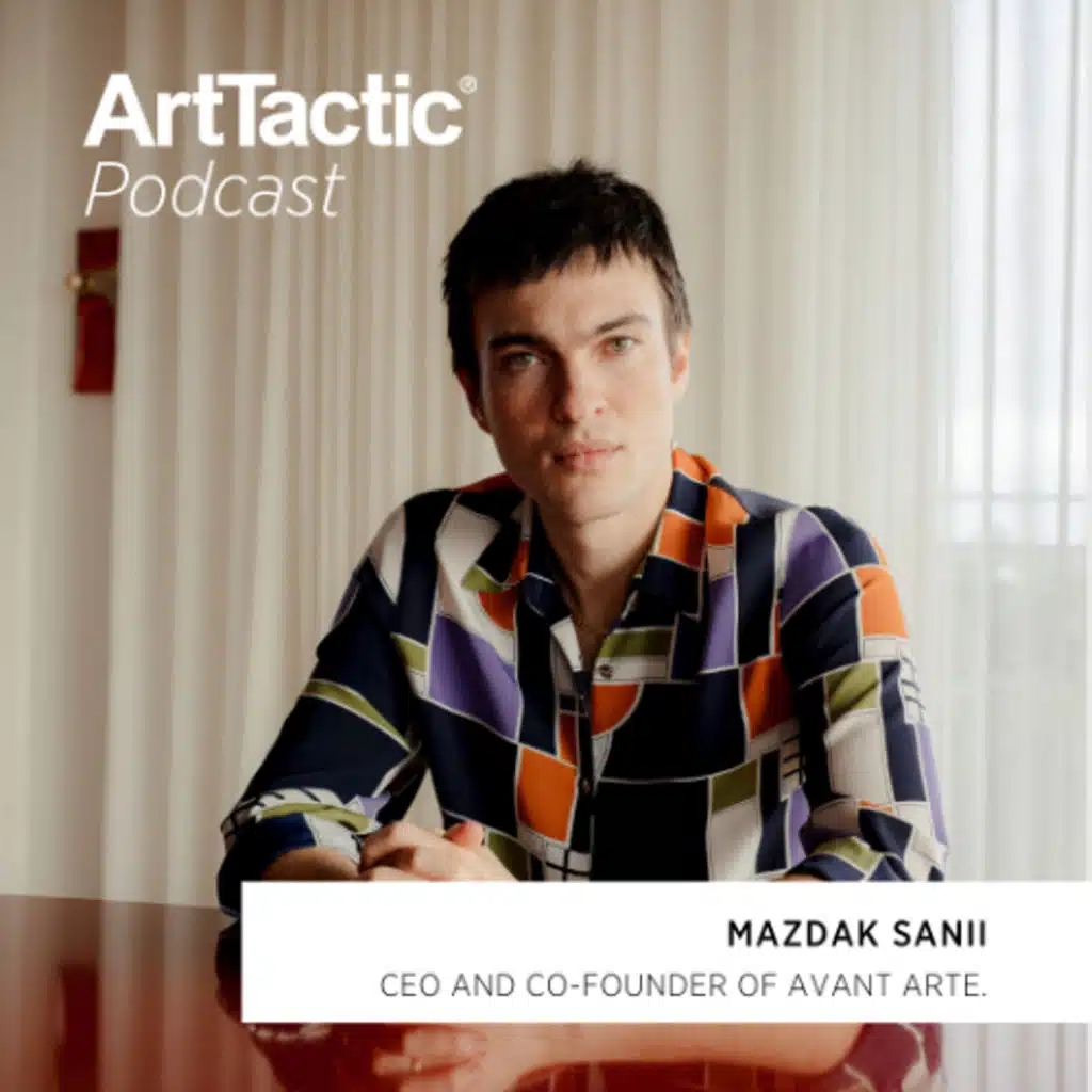 Mazdak Sanii on Avant Arte Energizing the Editions Market