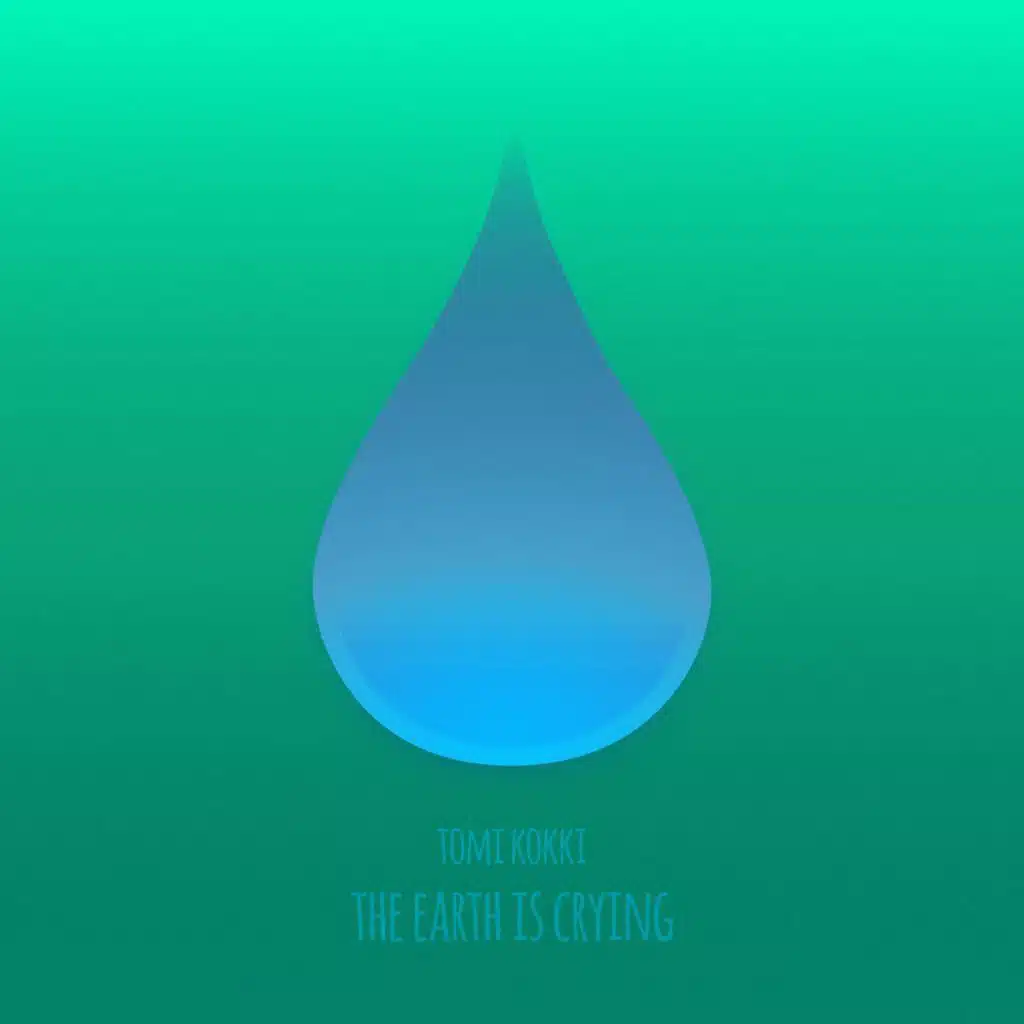 The Earth Is Crying