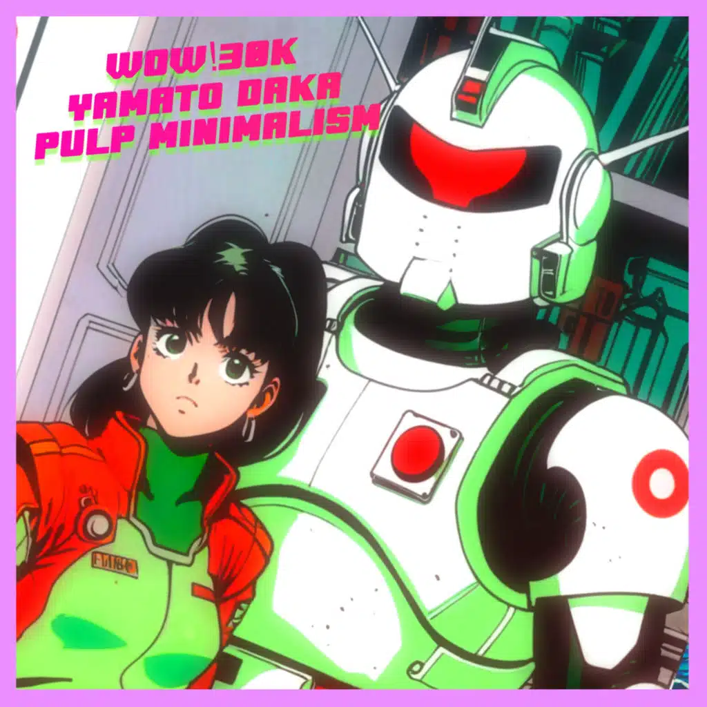 WOW!30K & Yamato Daka