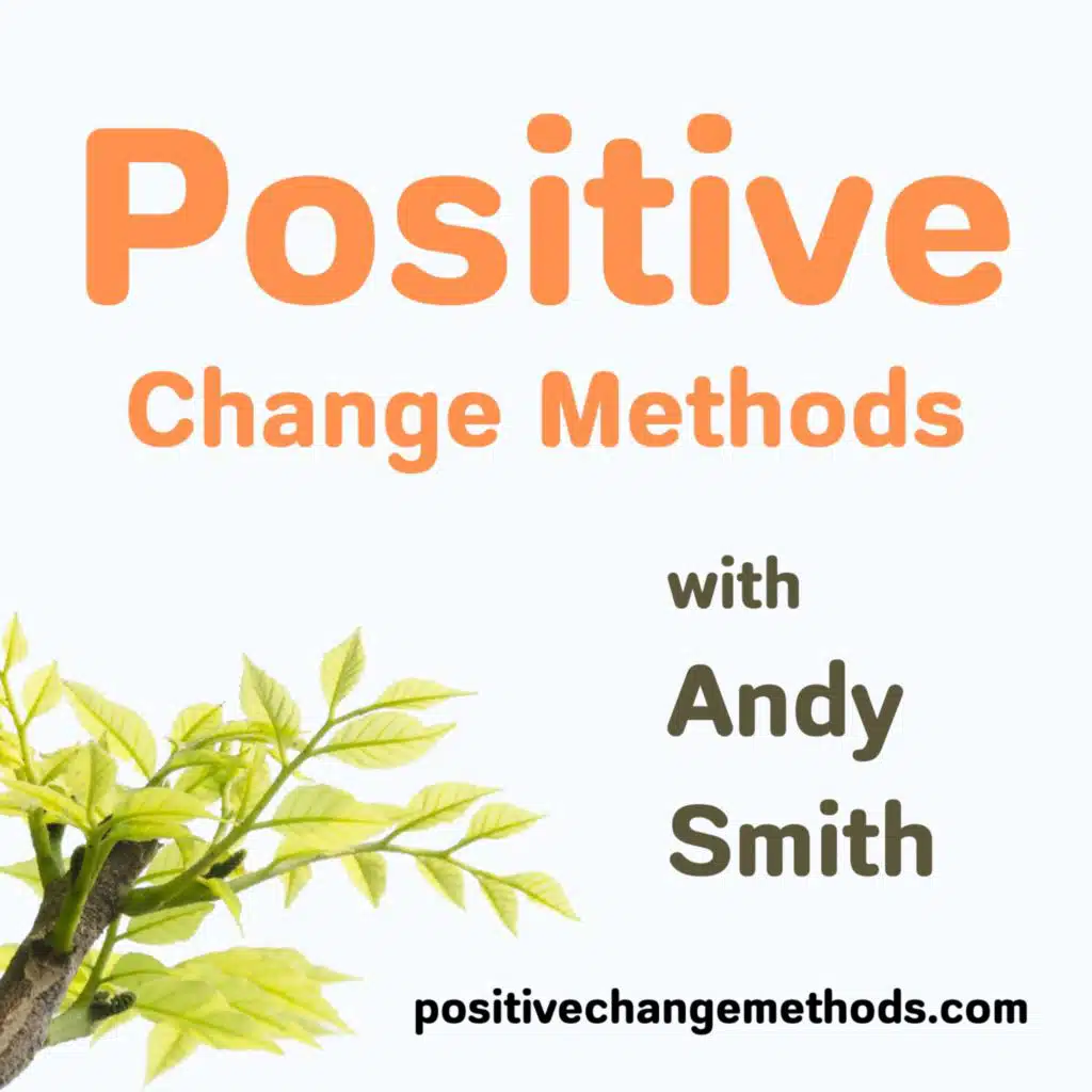 Positive Change Methods: Appreciative Inquiry and More