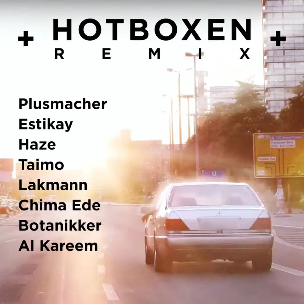 Hotboxen (Remix) [feat. Estikay, Haze, TaiMO, Lakmann, Chima Ede, Botanikker & Al Kareem]