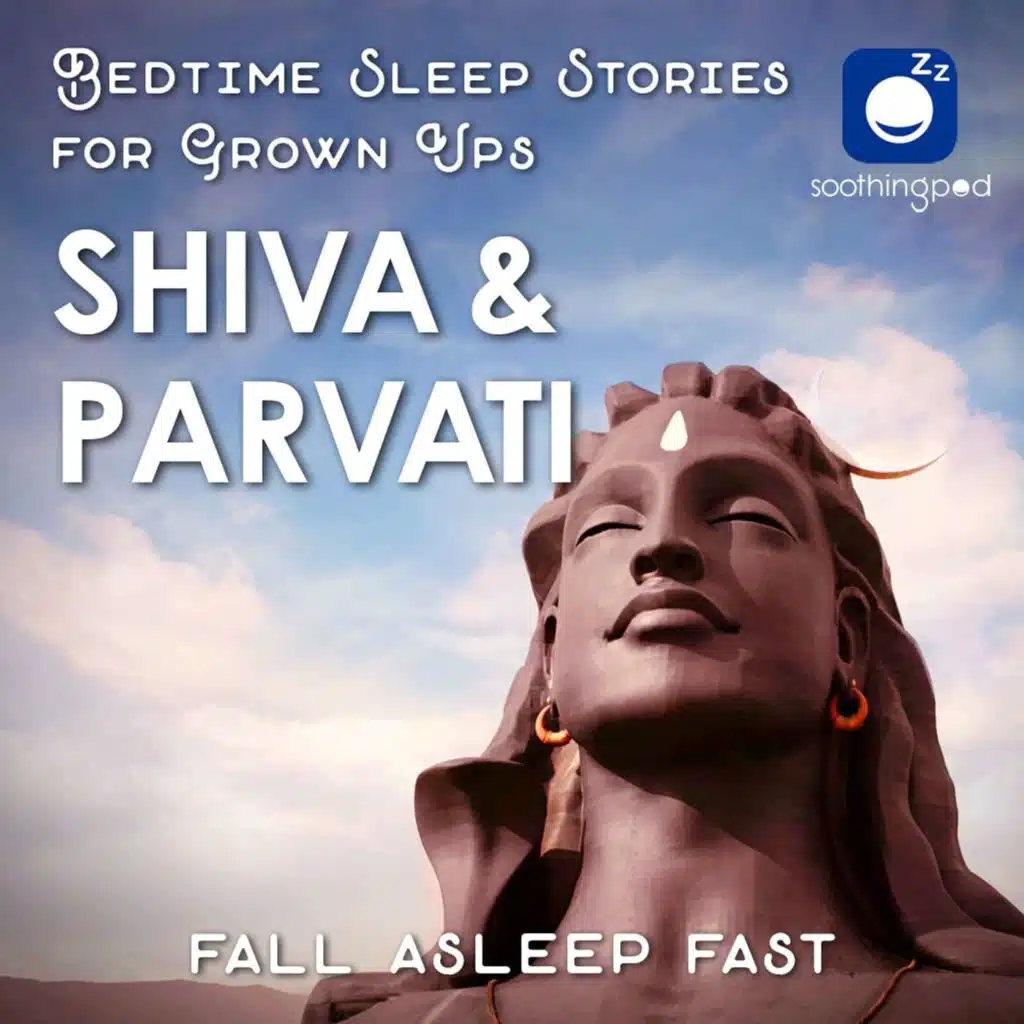 Shiva and Parvati (Sati) | Hindu Mythology Romantic Love Sleep Story | Bedtime Stories