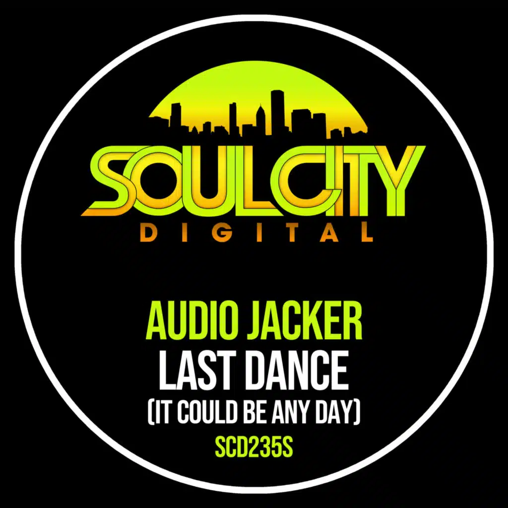 Last Dance (It Could Be Any Day)