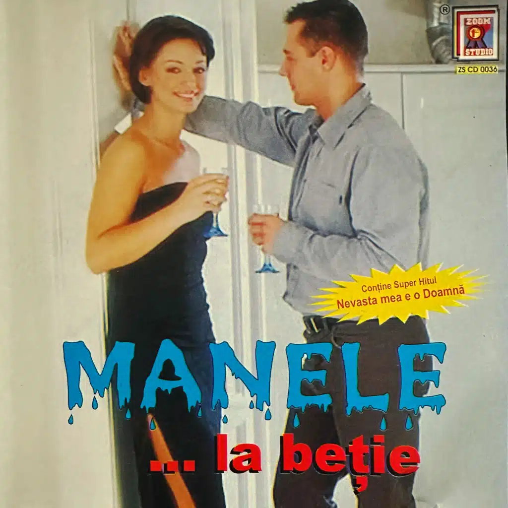 Manele... la beție
