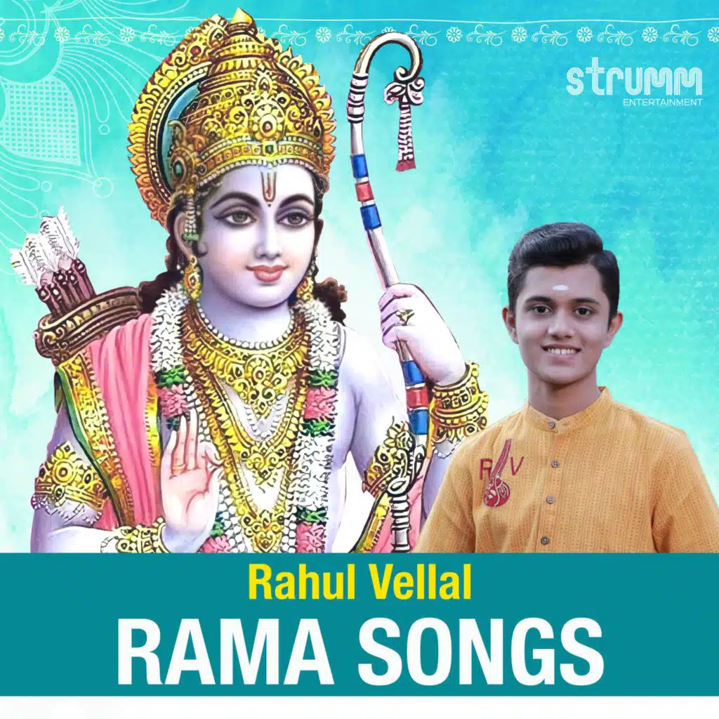Rahul Vellal Rama Songs