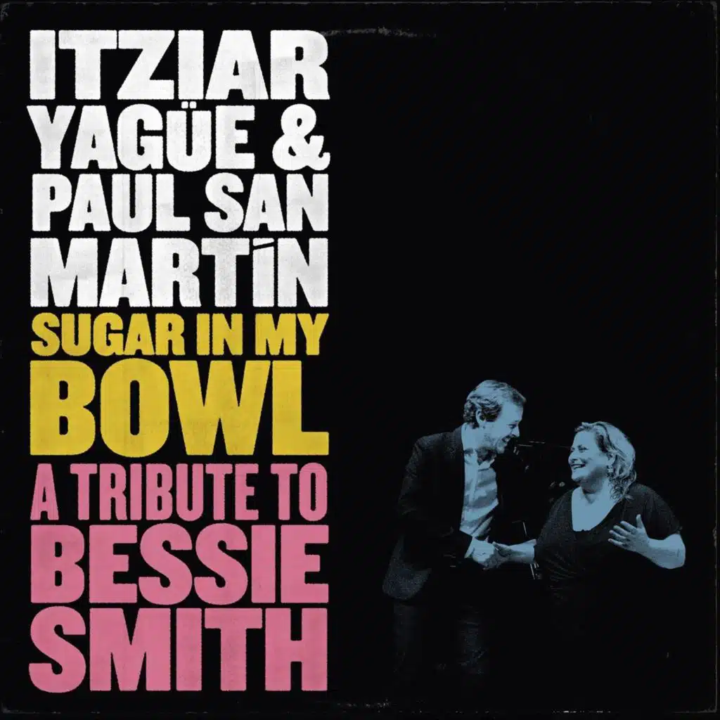 Sugar in My Bowl: A Tribute to Bessie Smith