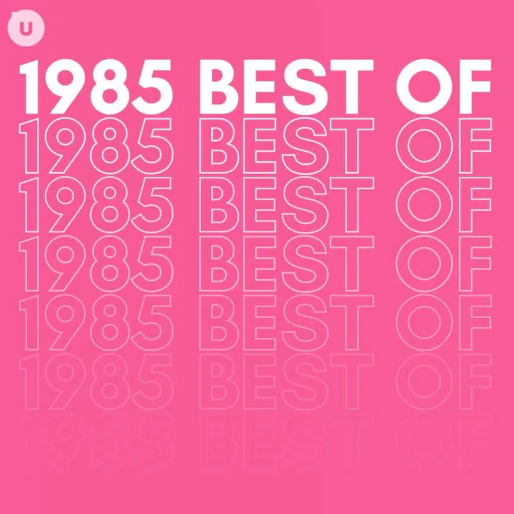 1985 Best of by uDiscover