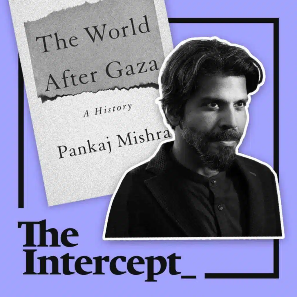 Israel’s “Culture of Cruelty” Inspires the Far Right Worldwide, Says Pankaj Mishra