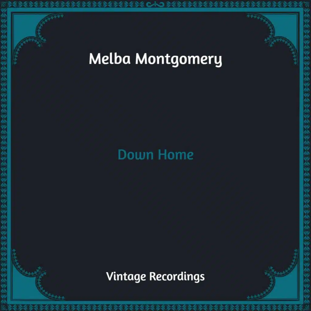 Down Home (Hq Remastered)