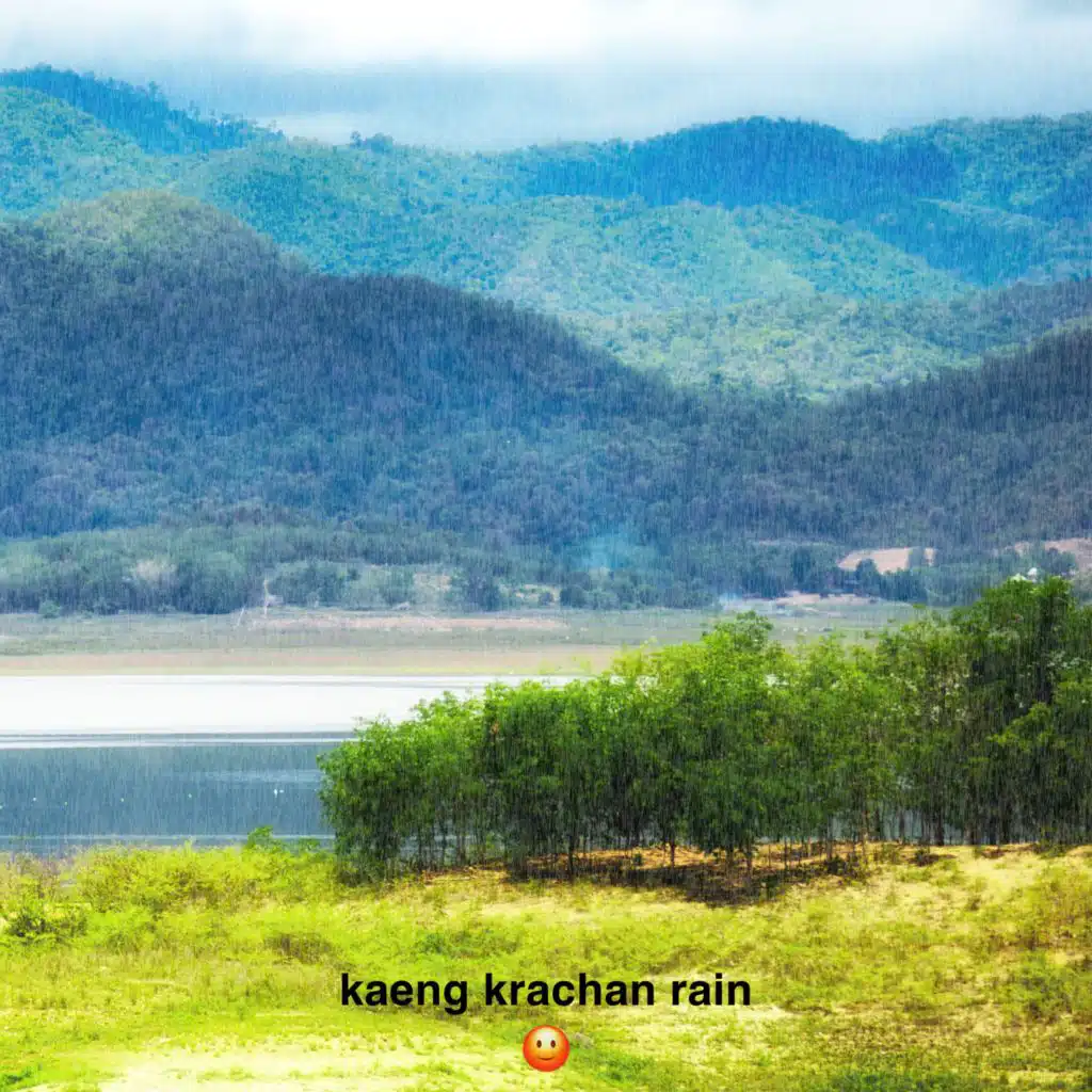 kaeng krachan rain