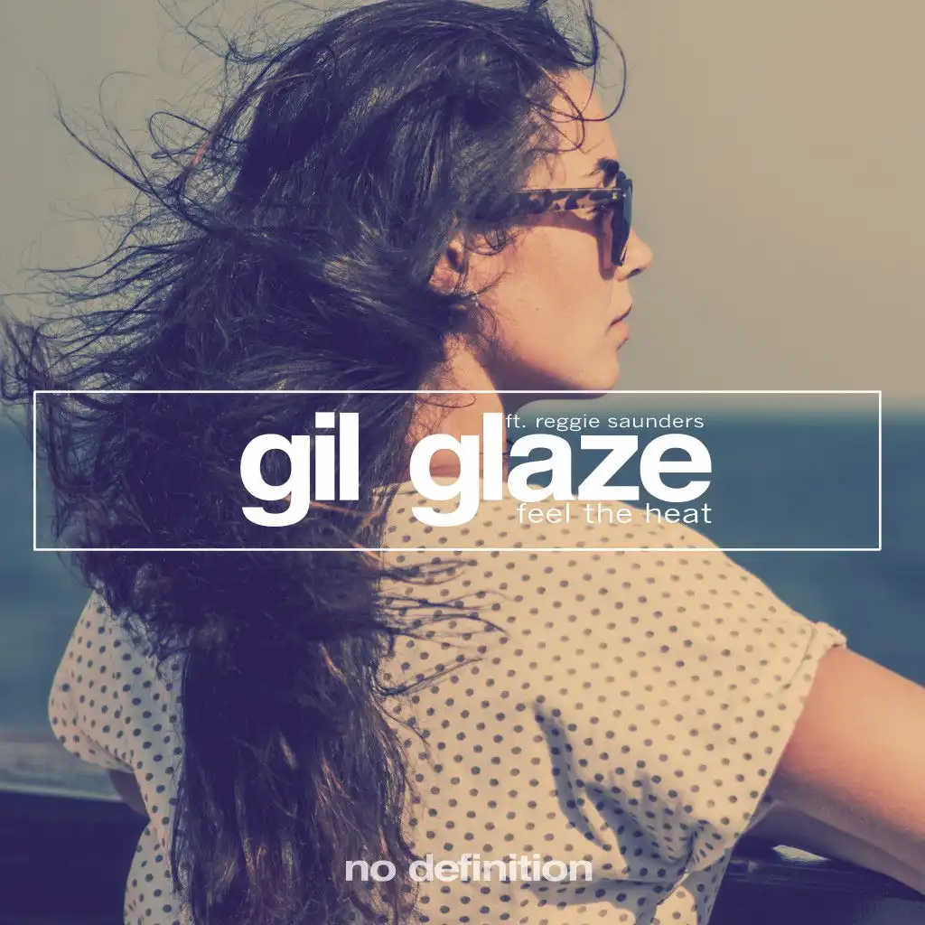 Gil Glaze feat. Reggie Saunders