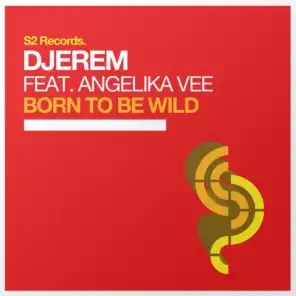 Born to Be Wild (Radio Mix)