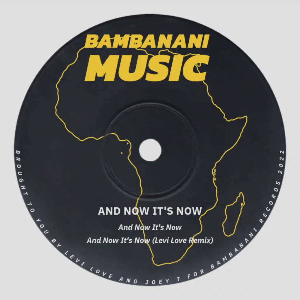 And Now It's Now (Levi Love Remix) [feat. Levi Love]