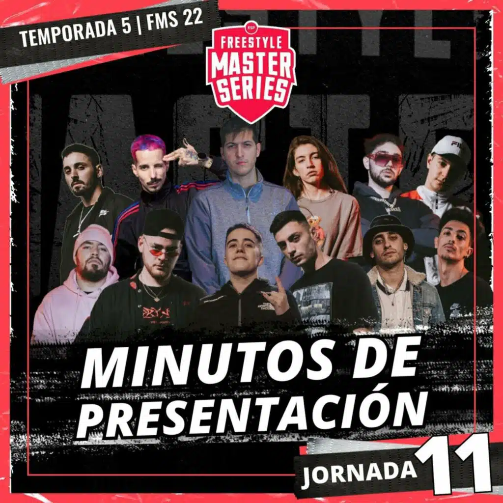 Minutos de Presentacion - FMS ESPAÑA T5 2021-2022 Jornada 11