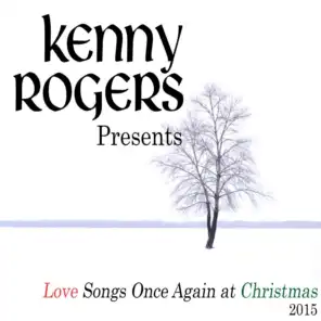 Kenny Rogers Presents Love Songs Once Again at Christmas (2015)