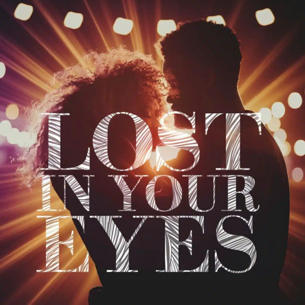 Lost In Your Eyes