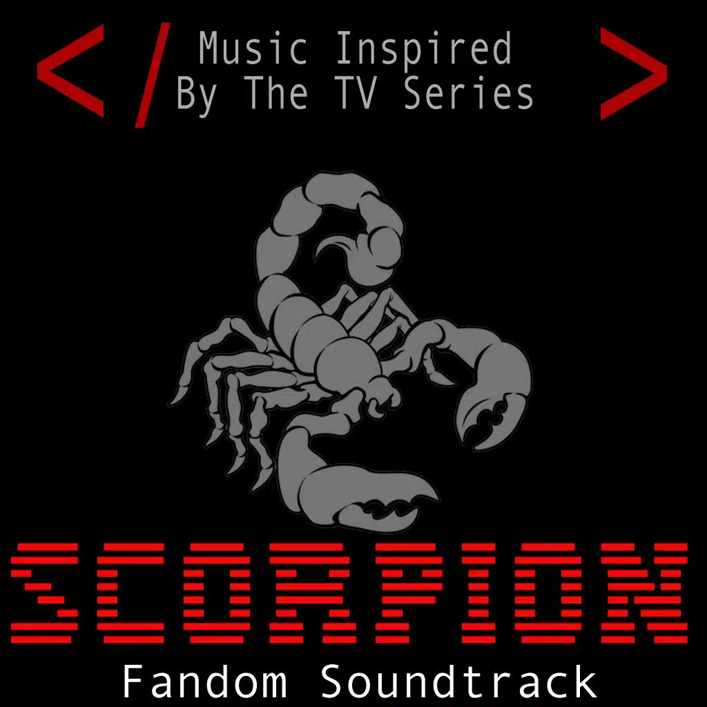Scorpion Fandom Soundtrack (Music Inspired by the TV Series)
