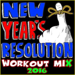 2016 Workout Mix: New Years Resolution
