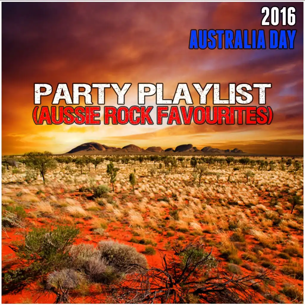2016 Australia Day Party Playlist (Aussie Rock Favourites)
