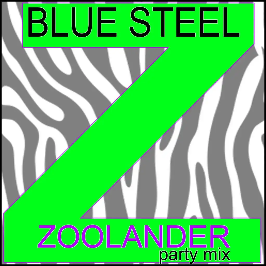 Blue Steel Zoolander Party Mix