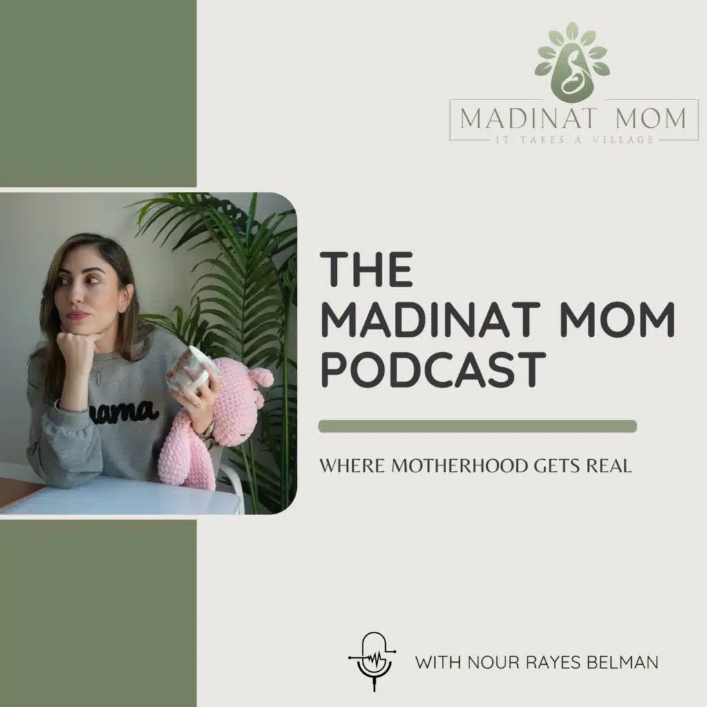 The Madinat Mom Podcast